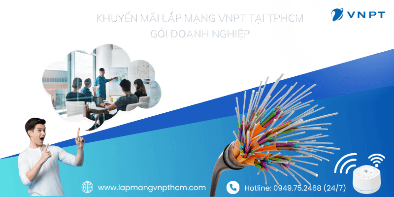 Khuyến mãi lắp mạng VNPT TPHCM cho doanh nghiệp