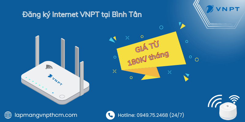 Lắp Internet VNPT tại Bình Tân