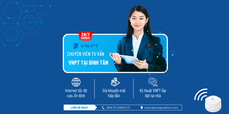 Lắp mạng VNPT tại Bình Tân