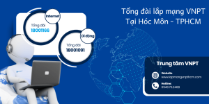Tổng đài VNPT Hóc Môn